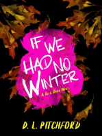 If We Had No Winter: Billie Dixon Series, #1