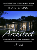 The Architect: An Affair of Sex, Money, Power and Love