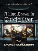 A Line Drawn in Quicksilver: The Quicksilver Adventures, #2