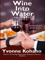 Wine Into Water: Flynn's Crossing Romantic Suspense, #6