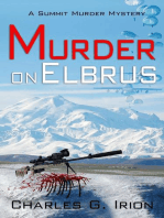 Murder on Elbrus: Summit Murder Mystery, #2