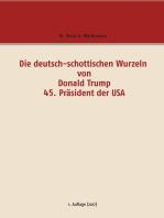 Die deutsch-schottischen Wurzeln von Donald Trump 45. Präsident der USA