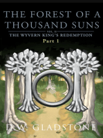 The Forest of a Thousand Suns: Part I (The Wyvern King's Redemption Volume 2)