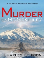 Murder on Mt. McKinley: Summit Murder Mystery, #3