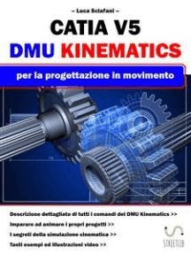 CATIA V5 - DMU Kinematics: per la progettazione in movimento