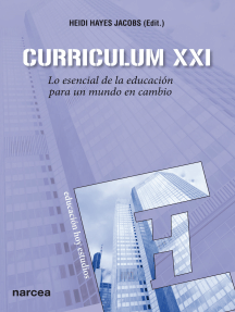 Curriculum XXI: Lo esencial de la educación para un mundo en cambio