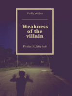 Weakness of the villain