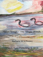 Swan Songs ~ The Magic Bonds