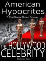 American Hypocrites: The Hollywood Celebrity: A Short Graphic Story of Revenge