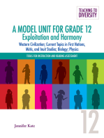 A Model Unit For Grade 12: Exploitation and Harmony: Western Civilization; Current Topics in First Nations, Metis, and Inuit Studies; Biology; Physics