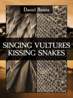 Singing Vultures Kissing Snakes