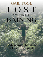 Lost Among the Baining: Adventure, Marriage, and Other Fieldwork