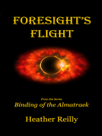 Foresight's Flight