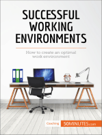 Successful Working Environments: How to create an optimal work environment