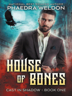 House Of Bones: Cast In Shadow, #1
