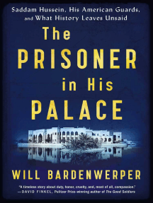 The Prisoner In His Palace By Will Bardenwerper Ebook Scribd
