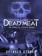 Ophelia & Lyan Are Dead Meat: The Ophelia Legacy, #1
