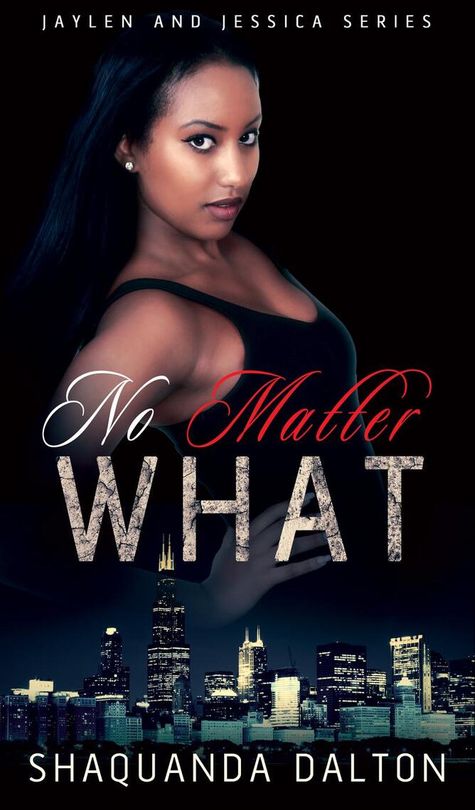 No Matter What by Shaquanda Dalton (Ebook) - Read free for 30 days