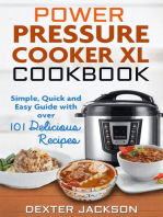 Power Pressure Cooker XL Cookbook: Simple, Quick and Easy Guide With Over 101 Delicious Recipes