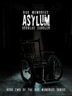 Bad Memories: Asylum