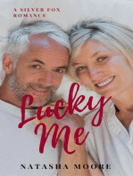 Lucky Me: Silver Fox Romance, #3