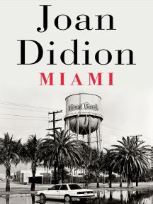 Read Miami Online By Joan Didion Books
