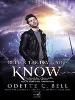 Better the Devil You Know Book One: Better the Devil You Know, #1