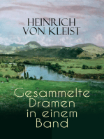 Heinrich von Kleist: Gesammelte Dramen in einem Band: Die Familie Schroffenstein, Amphitryon, Der zerbrochne Krug, Das Käthchen von Heilbronn, Die Hermannsschlacht, Prinz Friedrich von Homburg...