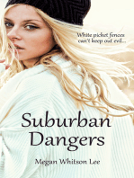 Suburban Dangers