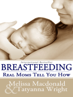 Breastfeeding: Real Moms Tell You How