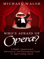 Who's Afraid of Opera?