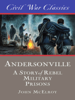 Andersonville (Civil War Classics): A Story of Rebel Military Prisons