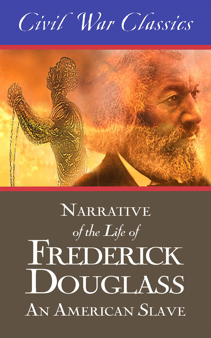 Read Narrative of the Life of Frederick Douglass An American Slave