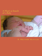 A Thief in Search of a Baby
