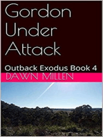 Gordon Under Attack: Outback Exodus, #4