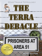 The Terra Debacle: Prisoners at Area 51