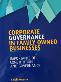 Corporate Governance in Family Owned Businesses: Importance of Constitution and Governance