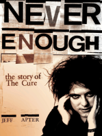 Never Enough: The Story of The Cure