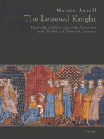 The Lettered Knight: Knowledge and aristocratic behaviour in the twelfth and thirteenth centuries