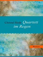 Quartett im Regen: Roman