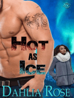 Hot as Ice