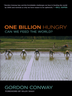 One Billion Hungry: Can We Feed the World?