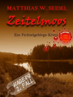 Zeitelmoos: Ein Fichtelgebirgskrimi