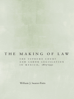 The Making of Law: The Supreme Court and Labor Legislation in Mexico, 1875–1931