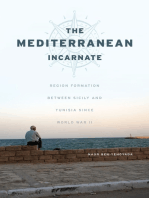 The Mediterranean Incarnate: Region Formation between Sicily and Tunisia since World War II