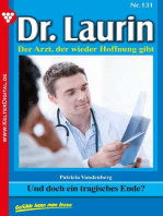Und doch ein tragisches Ende?: Dr. Laurin 131 – Arztroman