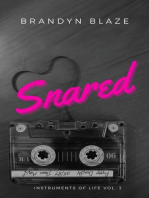 Snared: Instruments Of Life, #3