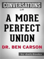 A More Perfect Union: by Dr. Ben Carson | Conversation Starters