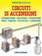 Circuiti di accensione: Interruttori - Deviatori - Invertitori - Relè - Faretti - Luce scale - Lampadari