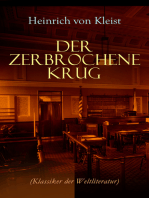 Der zerbrochene Krug (Klassiker der Weltliteratur): Mit biografischen Aufzeichnungen von Stefan Zweig und Rudolf Genée